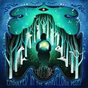 Chris Conde - Engulfed In The Marvelous Decay  LP LP